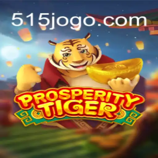 Descubra ProsperityTiger: O Fascinante Mundo Virtual de 515.GAME
